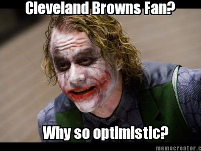 why-so-optimistic-cleveland-browns-fan