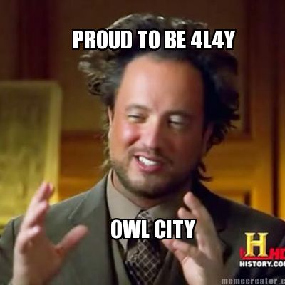 proud-to-be-4l4y-owl-city