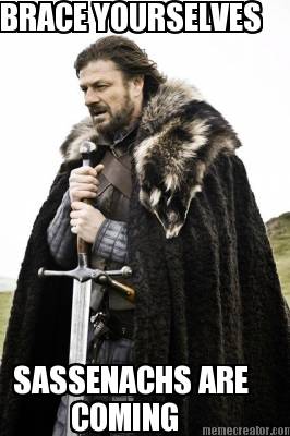 brace-yourselves-sassenachs-are-coming