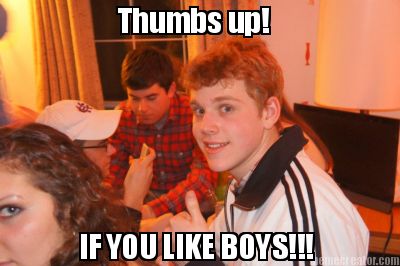 thumbs-up-if-you-like-boys