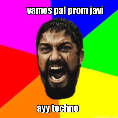 vamos-pal-prom-javi-ayy-techno