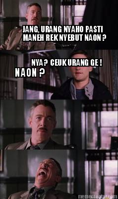 jang-urang-nyaho-pasti-maneh-rek-nyebut-naon-naon-nya-ceuk-urang-ge-