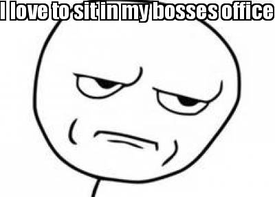 i-love-to-sit-in-my-bosses-office-and-show-him-how-to-cute-and-paste-on-microsof