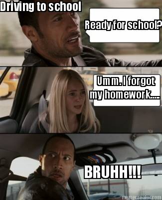 driving-to-school-ready-for-school-umm.-i-forgot-my-homework.....-bruhh0