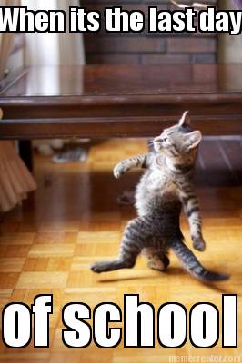 when-its-the-last-day-of-school