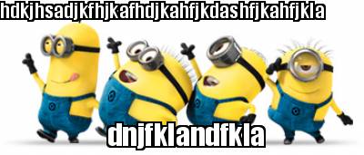 hdkjhsadjkfhjkafhdjkahfjkdashfjkahfjkla-dnjfklandfkla