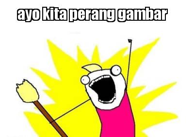 ayo-kita-perang-gambar