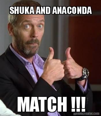 shuka-and-anaconda-match-