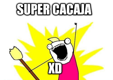 super-cacaja-xd