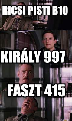 ricsi-pisti-b10-faszt-415-kirly-9975