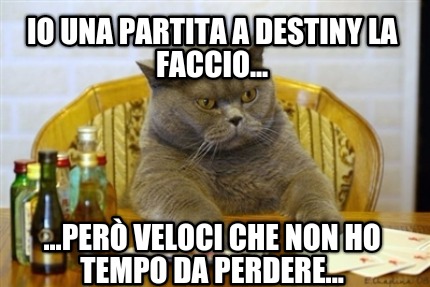 io-una-partita-a-destiny-la-faccio...-...per-veloci-che-non-ho-tempo-da-perdere