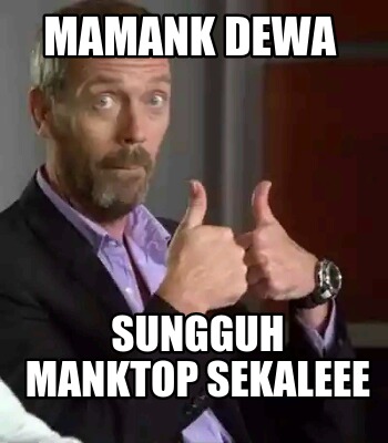 mamank-dewa-sungguh-manktop-sekaleee