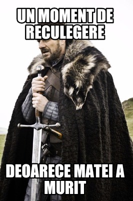 un-moment-de-reculegere-deoarece-matei-a-murit