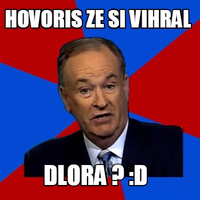 hovoris-ze-si-vihral-dlora-d