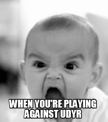 when-youre-playing-against-udyr