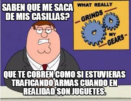 saben-que-me-saca-de-mis-casillas-que-te-cobren-como-si-estuvieras-traficando-ar