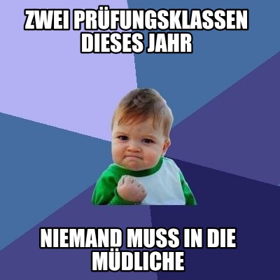 zwei-prfungsklassen-dieses-jahr-niemand-muss-in-die-mdliche